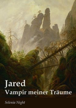 Jared – Vampir meiner Träume von Night,  Selenia