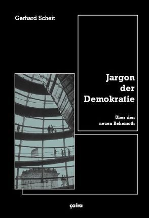 Jargon der Demokratie von Scheit,  Gerhard