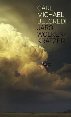 Jaro Wolkenkratzer von Belcredi,  Carl M