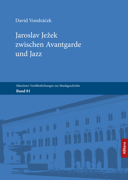 Jaroslav Ježek zwischen Avantgarde und Jazz von Vondraček,  David