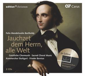 Jauchzet dem Herrn, alle Welt von Bernius,  Frieder, Mendelssohn Bartholdy,  Felix