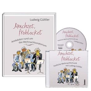 Geschenkbuch »Jauchzet, frohlocket« mit CD von Güttler,  Ludwig