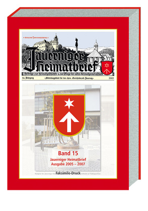 Jauerniger Heimatbrief Ausgabe 2005 – 2007