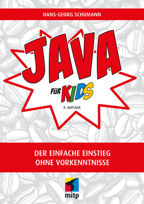 Java für Kids von Schumann,  Hans-Georg