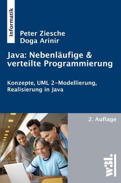 Java: Nebenläufige & verteilte Programmierung von Arinir,  Doga, Ziesche,  Peter