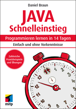 Java Schnelleinstieg von Braun,  Daniel