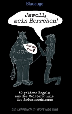 Jawoll, mein Herrchen! von Blauauge,  ...