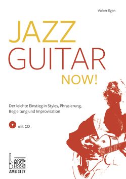 Jazz Guitar now! von Ilgen,  Volker