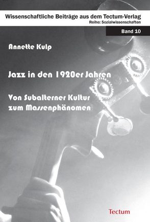 Jazz in den 1920er Jahren von Kulp,  Annette