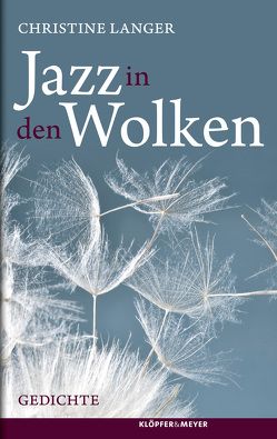 Jazz in den Wolken von Langer,  Christine