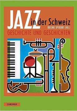 Jazz in der Schweiz von Spoerri,  Bruno