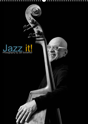 Jazz it! (Wandkalender 2022 DIN A2 hoch) von Scheffner,  Jan