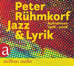 Jazz & Lyrik von Rühmkorf ,  Peter