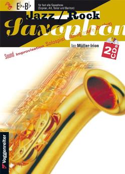 Jazz & Rock Saxophon Eb/Bb von Müller-Irion,  Rainer