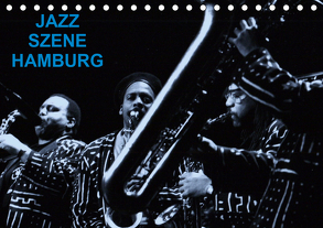 JAZZ SZENE HAMBURG (Tischkalender 2020 DIN A5 quer) von Rippert,  Heinz-Jürgen