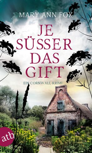 Je süßer das Gift von Fox,  Mary Ann