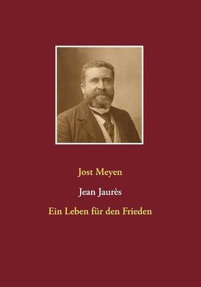 Jean Jaurès von Meyen,  Jost