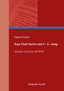 Jean Paul Sartre und C. G. Jung von Berger,  Dagmar