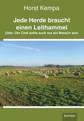 Jede Herde braucht einen Leithammel von Kempa,  Horst