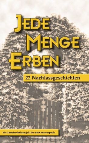 Jede Menge Erben von Dierker,  Siegfried
