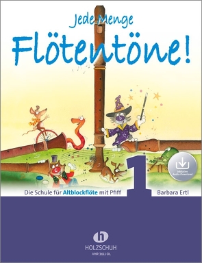 Jede Menge Flötentöne! 1 (mit Audio-Download) von Ertl,  Barbara