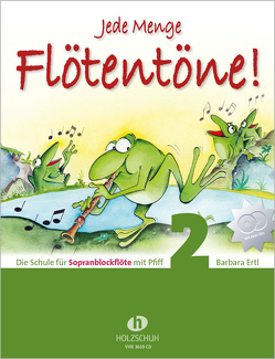 Jede Menge Flötentöne! 2 (mit 2CDs) von Ertl,  Barbara