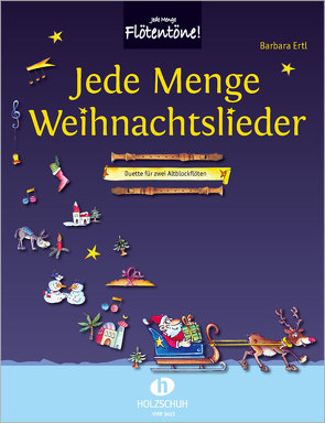 Jede Menge Weihnachtslieder von Ertl,  Barbara