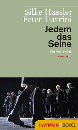 Jedem das Seine von Hassler,  Silke, Turrini,  Peter