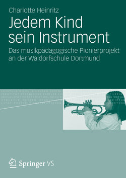 Jedem Kind sein Instrument von Heinritz,  Charlotte