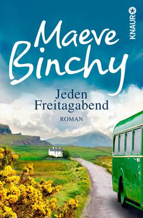 Jeden Freitagabend von Binchy,  Maeve, Hrabek,  Peter, Weiss,  Robert A