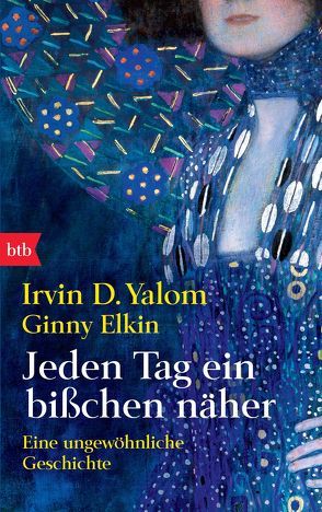 Jeden Tag ein bißchen näher von Wolff,  Lutz-W., Yalom,  Irvin D.