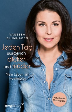 Jeden Tag wurde ich dicker und müder von Vanessa,  Blumhagen