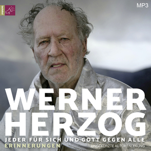 Jeder für sich und Gott gegen alle von Herzog,  Werner