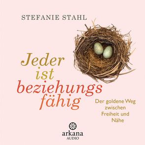 Jeder ist beziehungsfähig von Stahl,  Stefanie, West,  Nina