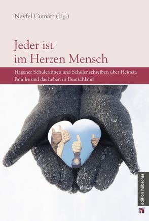 Jeder ist im Herzen Mensch von Cumart,  Nevfel