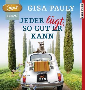 Jeder lügt, so gut er kann von Pauly,  Gisa, Wolters,  Doris