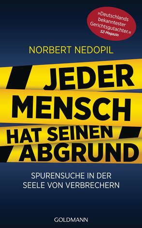 Jeder Mensch hat seinen Abgrund von Nedopil,  Norbert