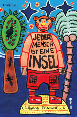 Jeder Mensch ist eine Insel von Pennwieser,  Wolfgang