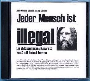 Jeder Mensch ist illegal von Loeven,  Helmut