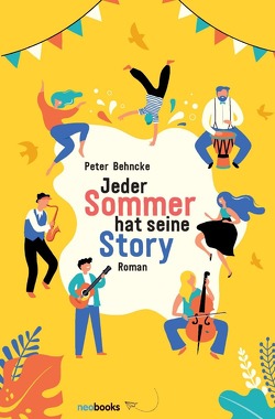 Jeder Sommer hat seine Story von Behncke,  Peter