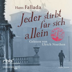 Jeder stirbt für sich allein von Fallada, Noethen