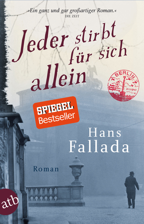 Jeder stirbt für sich allein von Fallada,  Hans