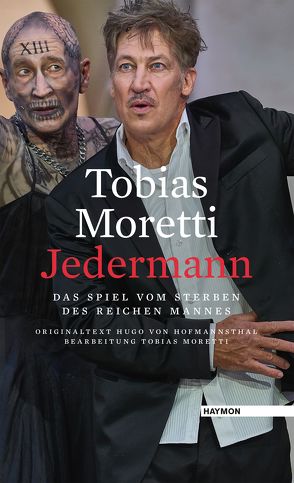 Jedermann von Moretti,  Tobias, von Hofmannsthal,  Hugo