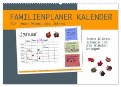 Jedes Glücksschwein ist ein Glücksbringer – Familienplaner (Wandkalender 2024 DIN A2 quer), CALVENDO Monatskalender von Piepenbrinck/steckandose.com,  DMR/Love