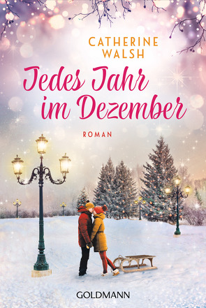 Jedes Jahr im Dezember von Schröder,  Babette, Walsh,  Catherine