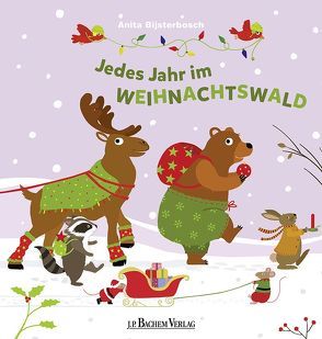 Jedes Jahr im Weihnachtswald von Bijsterbosch,  Anita, Plieger,  Marion E.