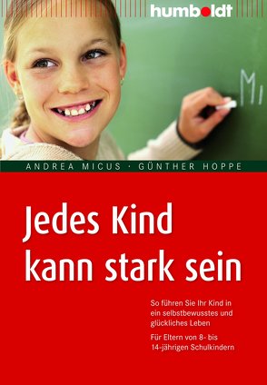 Jedes Kind kann stark sein von Hoppe,  Günther, Micus,  Andrea