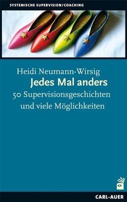 Jedes Mal anders von Neumann-Wirsig,  Heidi