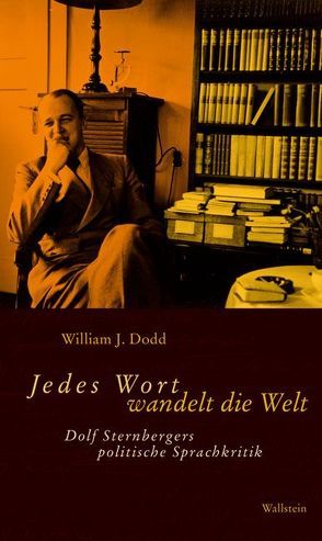 Jedes Wort wandelt die Welt von Dodd,  William J