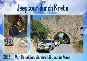 Jeeptour durch Kreta. Von Heraklion bis zum Libyschen Meer. (Wandkalender 2022 DIN A2 quer) von Kleemann,  Claudia